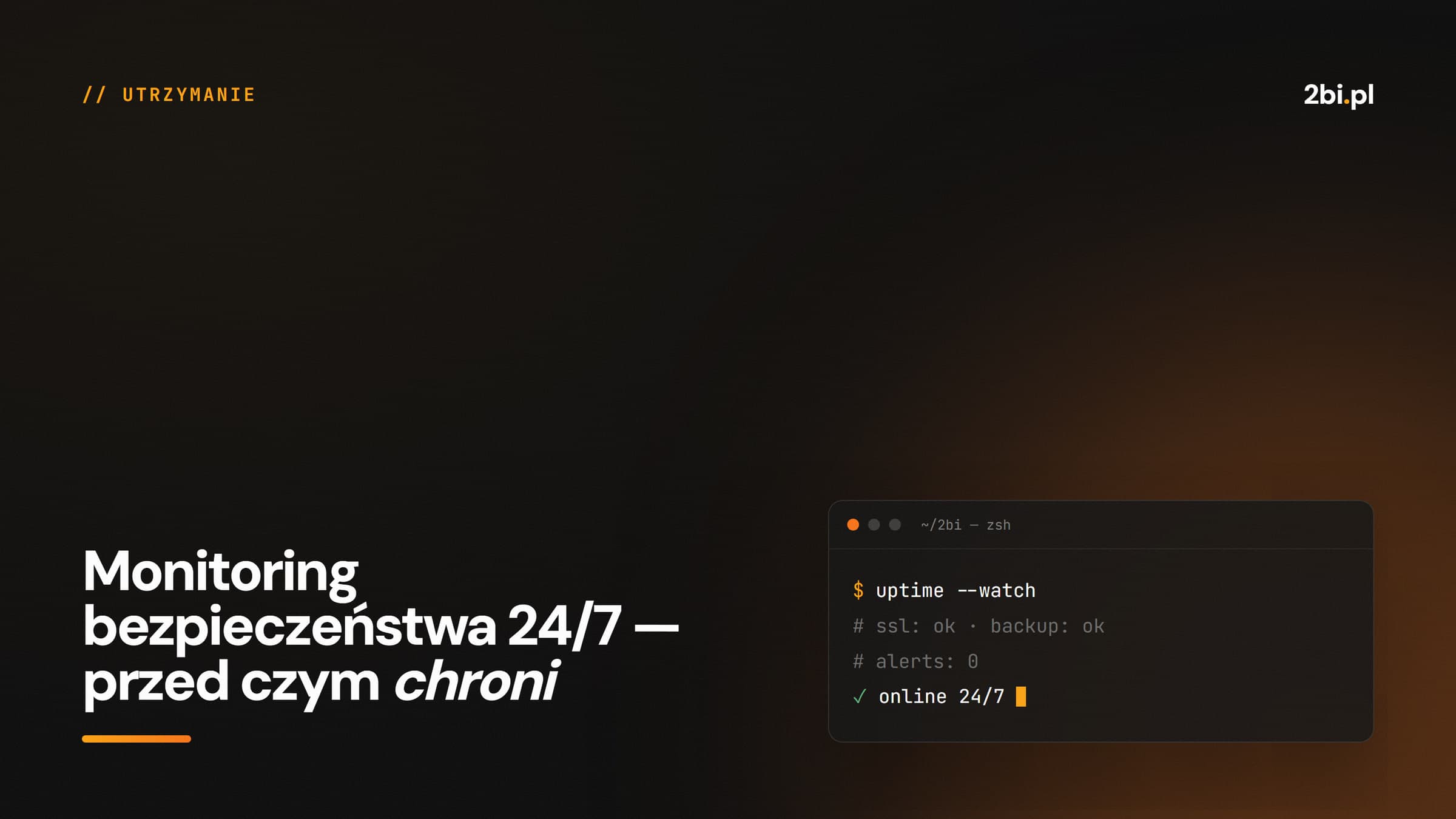 Okładka wpisu „Monitoring bezpieczeństwa 24/7 — przed czym chroni” na blogu 2bi.pl